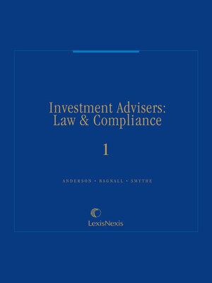 cover image of Investment Advisers: Law & Compliance